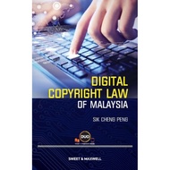 [Printed] Digital Copyright Law of Malaysia SIK CHENG PENG