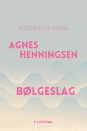 Bølgeslag Agnes Henningsen