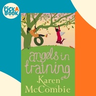 [100% Original Books] - Angels in Training : (Angels Next Door Book 2) by Karen McCombie (UK edition