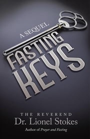 Fasting Keys Dr. Lionel Stokes