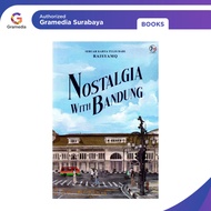 Gramedia Surabaya - NOSTALGIA WITH BANDUNG Novel Indonesia Romance Books