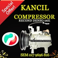 PERODUA KANCIL RECOND DENSO ND 06E COMPRESSOR/ KOMPRESOR (CAR AIRCOND SYSTEM)