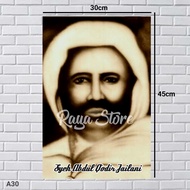 POSTER A3 SYEKH ABDUL QODIR JAELANI / POSTER TUAN SYEH ABDUL QODIR / POSTER HABIB / POSTER ULAMA / P
