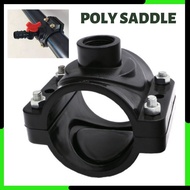 Poly Saddle Fitting Poly Pipe Polypipe Outlet Connector Poly Clamp Saddle Part Accessories Penyambun
