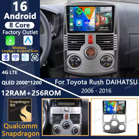 Android 16 Car Radio For Toyota Rush DAIHATSU TERIOS 2006 - 2011 2016 Carplay Auto 4G LTE 5G WIFI He