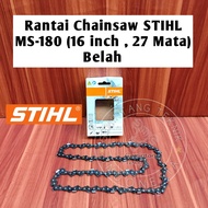 Rantai Chainsaw STIHL MS180 16 inch 27 Mata / Rantai STIHL MS 180