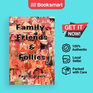Family Friends Follies - Paperback - English - 9781438997674
