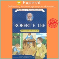 Robert E. Lee, Young Confederate by Helen Albee Monsell (UK edition, paperback)