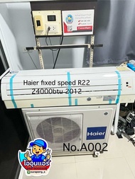 แอร์มือสอง Haier (Fixed speed )24,000btu 2012 R22