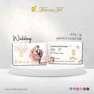 Gold Bar ( 0.5g / 1g ) 999.9 Further Top - WEDDING (Emas | 小金条 | 足金牌)