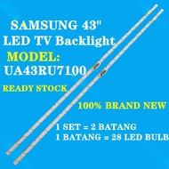 UA43RU7100 UA43RU7100G SAMSUNG 43 INCH SAMSUNG LED TV BACKLIGHT ( LAMP TV ) UA43RU7100