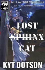 Lost Spinx Cat Kyt Dotson