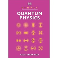 Simply Quantum Physics