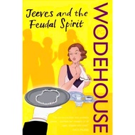 (BBW) WODEHOUSE: JEEVES & THE FEUDAL SPIRIT (ISBN: 9780099559795)