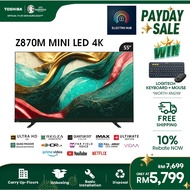 [2023 NEW] Toshiba 55" Mini-LED 4K 144Hz Quantum Dot Smart TV / Gaming TV / Television 55Z870MP
