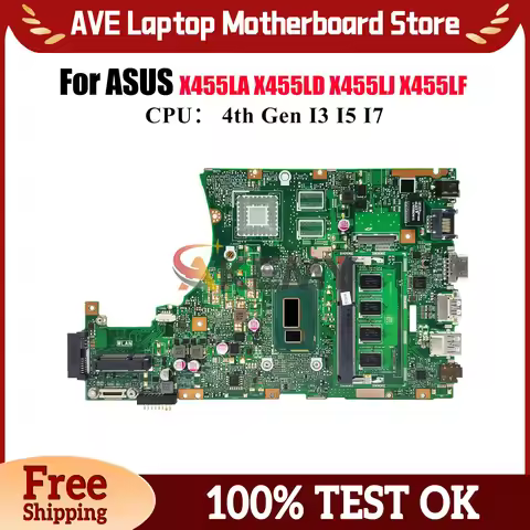 X455LA Laptop Motherboard For ASUS X455L X455LB X455LD K455L X455LJ X455LAB X455LNB X455LN X455LF A4