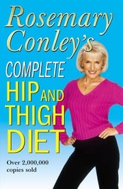 Complete Hip And Thigh Diet Rosemary Conley