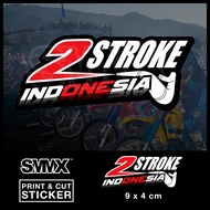 Sticker stiker 2 Stroke Lovers Indonesia 2 tak