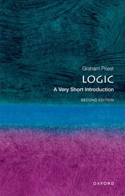 Logic: A Very Short Introduction Graham Priest