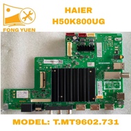 HAIER TV MAIN BOARD H50K800UG