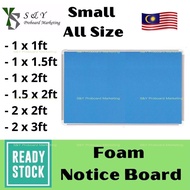 Papan Notis Foam Kecil / Small Foam Notice Board All Size 1x1 1x1.5 1x2 1.5x2 2x2 2x3 Foam Board