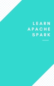 Learn Apache Spark Full Hoang Tran