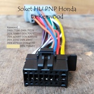 Soket PNP Honda 2013-2016 ke HU Kenwood DMX 7706S DMX 7522S DDX 7017BT DDX 4019BT DDX 719WBT