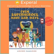 Even Superheroes Have Bad Days by Eda Kaban (UK edition, paperback)