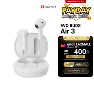 [ใช้คูปอง ลดเหลือ 764 บ.] iSUPER EVOBUDS Air 3 หูฟังบลูทูธ 5.4 หูฟังไร้สาย Earbuds ANC ตัดเสียงรบกวน