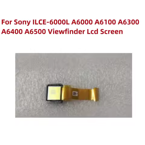 Alideao-Original ILCE-6000 Viewfinder Lcd Screen For Sony ILCE-6000L A6000 A6100 A6300 A6400 A6500 V