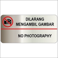 KSS309 NO PHOTOGRAPHY SILVER BRUSHED SIGN STICKER 105X210MM. WE ACCEPT CUSTOM-MAKE