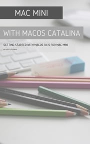 Mac mini with MacOS Catalina Scott La Counte