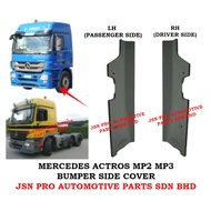 J125S11 BUMPER SIDE COVER MERCEDES BENZ ACTROS MP3 9438850422 9438850522