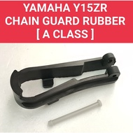 Y15ZR-V1 [ A CLASS ] CHAIN GUARD RUBBER