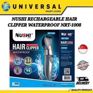 [SG SHOP SELLER] NUSHI RECHARGEABLE HAIR CLIPPER WATERPROOF NRT-1008