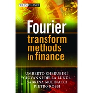 FOURIER TRANSFORM METHODS IN FINANCE UMBRETO CHERUBINI