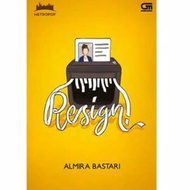 Buku Novel MetroPop Resign! | Almira Bastari (Best Seller)