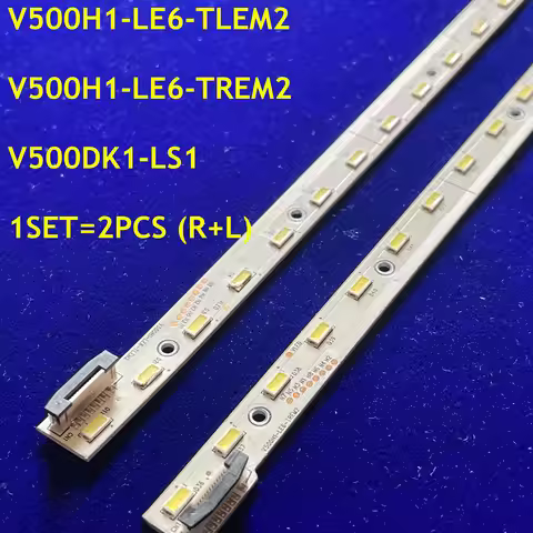 LED Backlight Strip V500H1-LE6-TLEM2 V500H1-LE6-TREM2 For LED50K610X3D 50E580F L50E5690A-3D UD50B600
