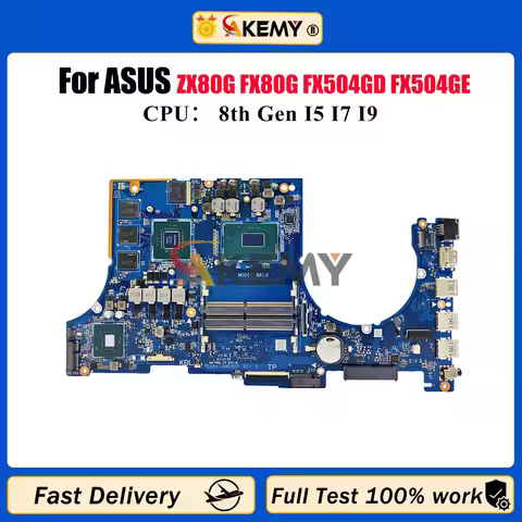 FX504GD Laptop Motherboard For ASUS TUF Gaming FX504G ZX80G FX80G FX504GD FX504GE Mainboard With I5 