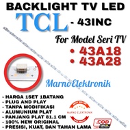 TCL 43 INC INCH LED TV BACKLIGHT 43A18 43A28 ORIGINAL BL 18K LED LIGHT