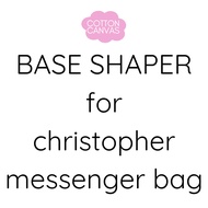 Base shaper for christopher messenger bag