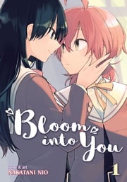 Bloom Into You Vol. 1 Nakatani Nio