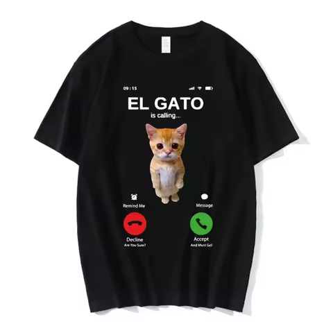 El Gato Is Calling Meme Sad Crying Cat Munchkin Kitty Meme T Shirt Fashion Short Sleeves Oversized T