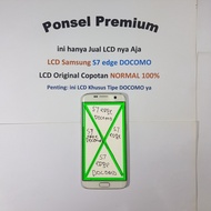 LCD Samsung S7 edge Khusus DOCOMO Original Copotan NORMAL