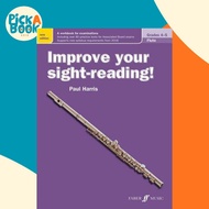Improve Your Sight-Reading! Flute, Grade 4-5 - A Workbook for Examinations by Paul Harris (US editio