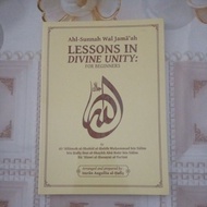 Ahl-Sunnah Wal Jama'ah: Lessons in Divine Unity: For Beginners