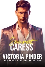 Secret Caress Victoria Pinder