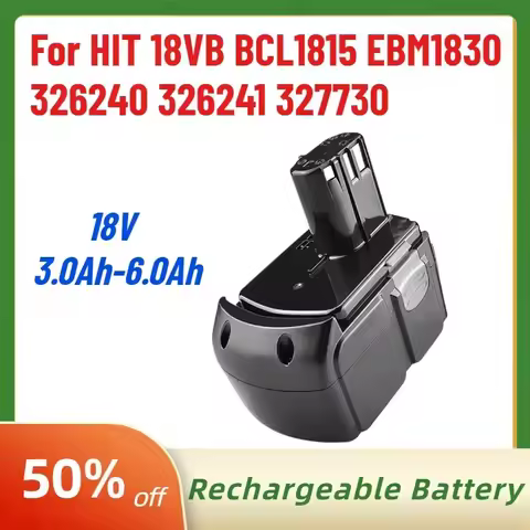 In Stock 18V 3.0Ah-6.0Ah Battery for HIT 18VB BCL1815 EBM1830 326240 326241 327730 Power Lithium-ion