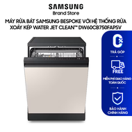 [MIỄN PHÍ VẬN CHUYỂN] Máy rửa bát Samsung Bespoke DW60CB750FAPSV với hệ thống rửa xoáy kép Water Jet