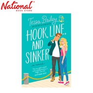Hook Line And Sinker: A Novel Trade Paperback By Tessa Bailey - Romance
